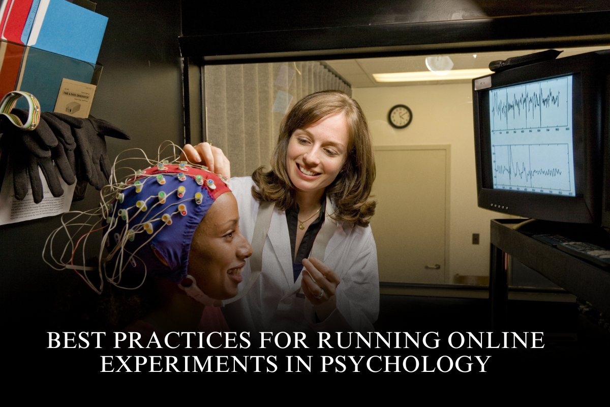 Best Practices for Running Online Experiments in Psychology