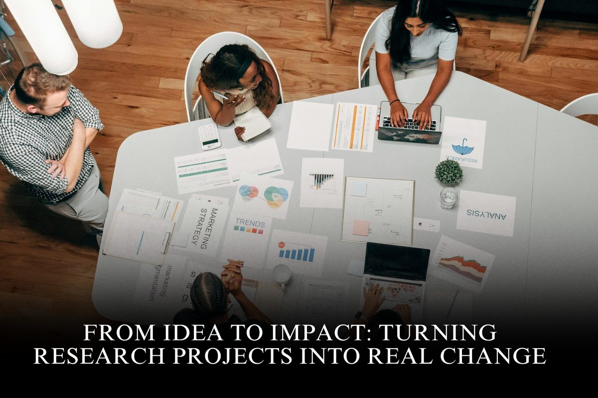 From Idea to Impact: Turning Research Projects into Real Change