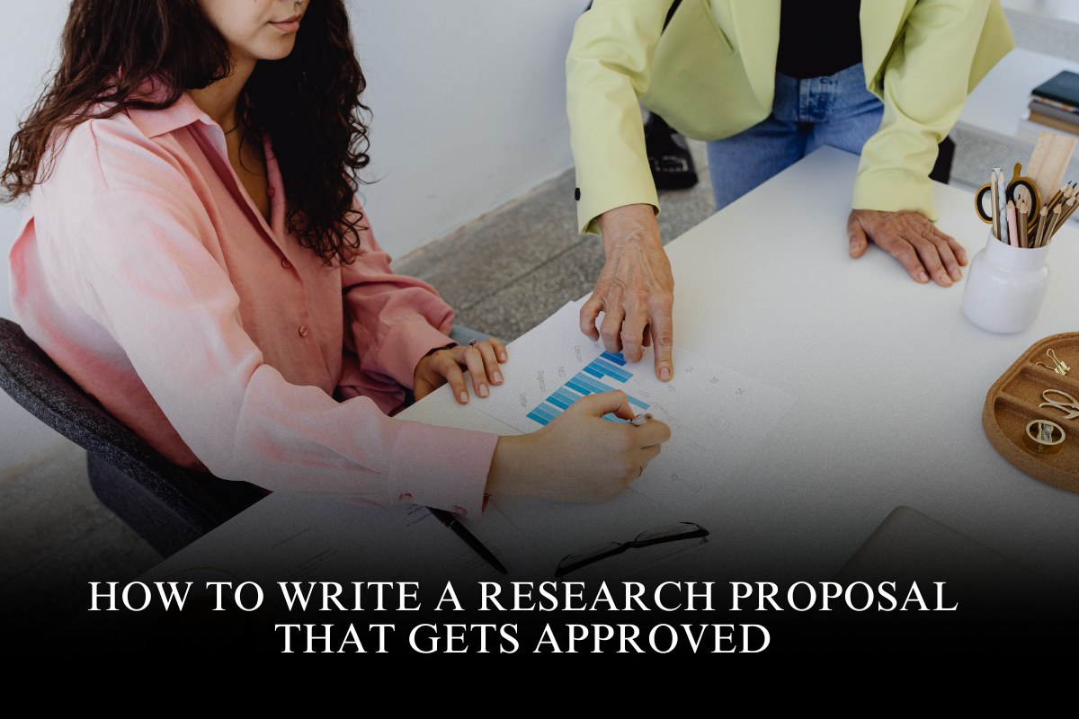 How to Write a Research Proposal That Gets Approved