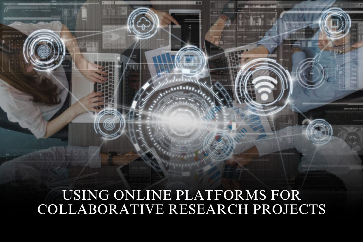 Using Online Platforms for Collaborative Research Projects