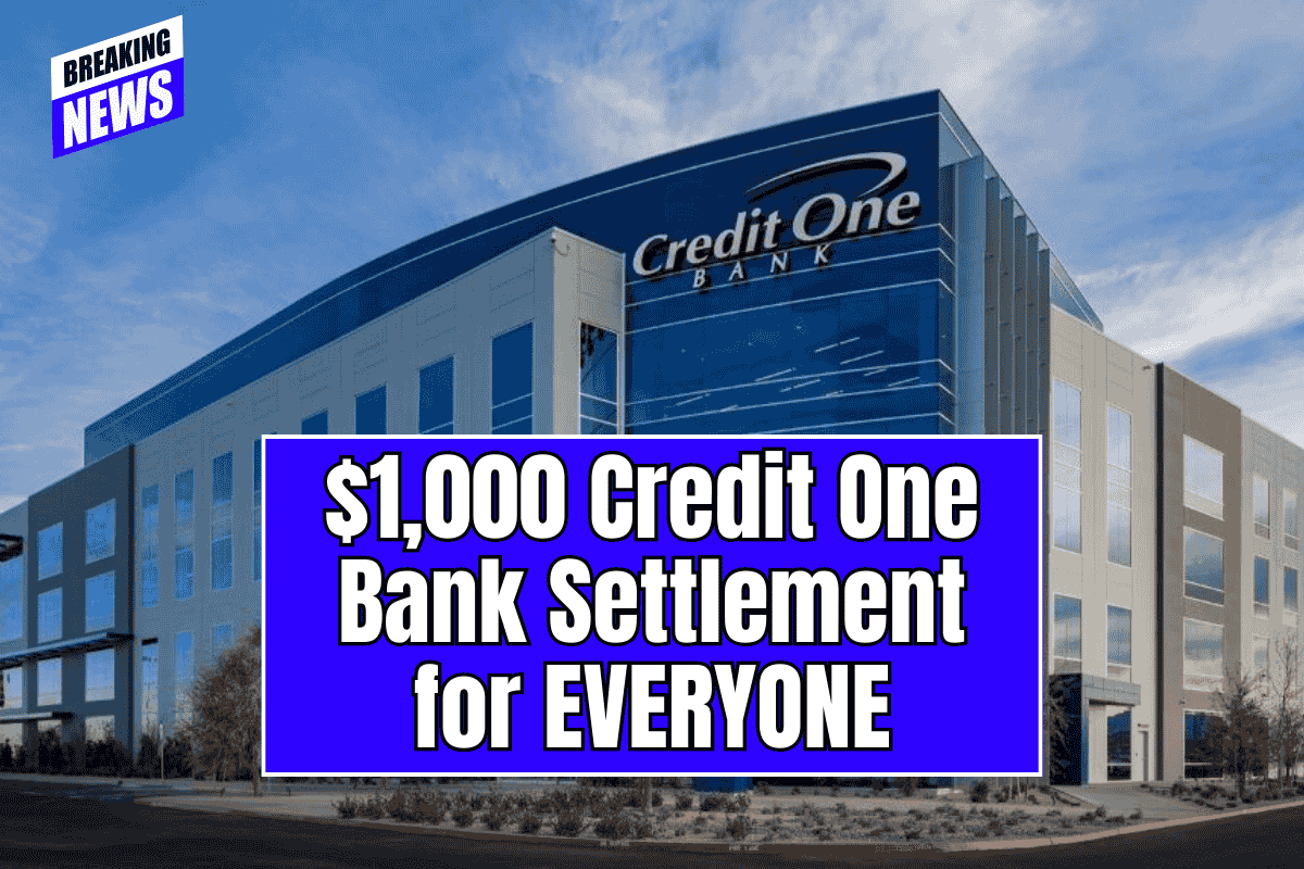 $1,000 Credit One Bank Settlement for All – $14M Robocalls class action settlement – Apply Now